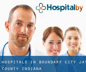 hospitals in Boundary City (Jay County, Indiana)