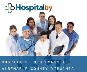 hospitals in Brownsville (Albemarle County, Virginia)