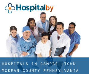 hospitals in Campbelltown (McKean County, Pennsylvania)