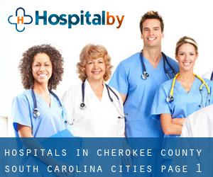 hospitals in Cherokee County South Carolina (Cities) - page 1