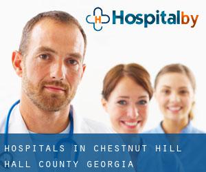 hospitals in Chestnut Hill (Hall County, Georgia)