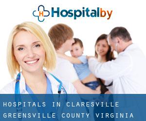hospitals in Claresville (Greensville County, Virginia)