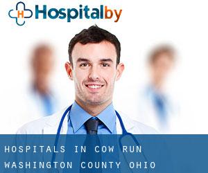 hospitals in Cow Run (Washington County, Ohio)