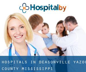 hospitals in Deasonville (Yazoo County, Mississippi)