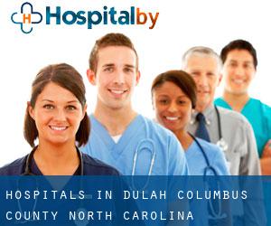 hospitals in Dulah (Columbus County, North Carolina)