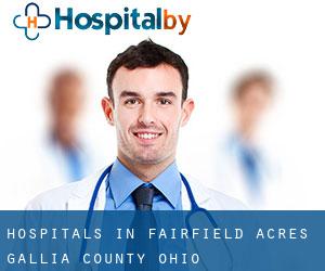 hospitals in Fairfield Acres (Gallia County, Ohio)