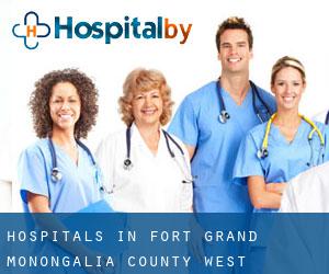 hospitals in Fort Grand (Monongalia County, West Virginia)