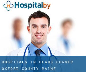 hospitals in Heads Corner (Oxford County, Maine)