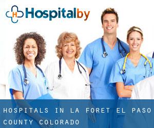 hospitals in La Foret (El Paso County, Colorado)