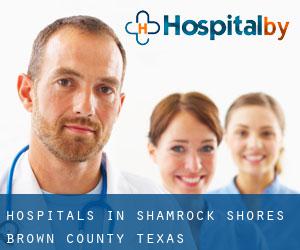 hospitals in Shamrock Shores (Brown County, Texas)