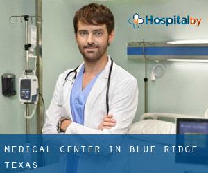 Medical Center in Blue Ridge (Texas)