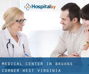 Medical Center in Browns Corner (West Virginia)