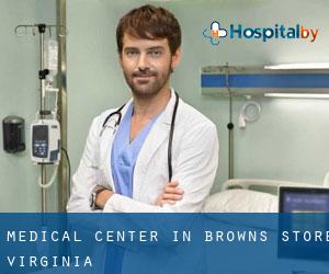 Medical Center in Browns Store (Virginia)