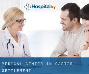 Medical Center in Carter Settlement