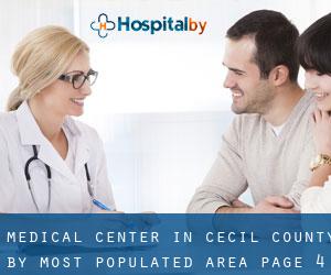 Medical Center in Cecil County by most populated area - page 4