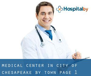 Medical Center in City of Chesapeake by town - page 1