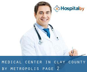 Medical Center in Clay County by metropolis - page 2