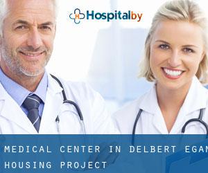 Medical Center in Delbert Egan Housing Project