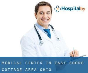 Medical Center in East Shore Cottage Area (Ohio)