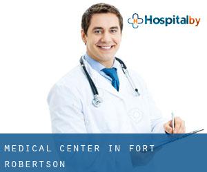 Medical Center in Fort Robertson