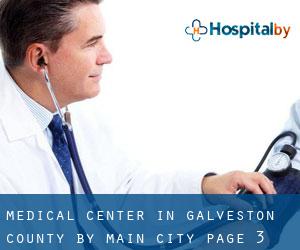Medical Center in Galveston County by main city - page 3