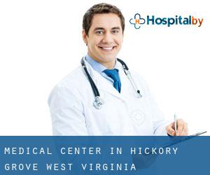 Medical Center in Hickory Grove (West Virginia)