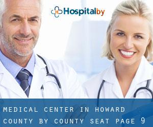 Medical Center in Howard County by county seat - page 9