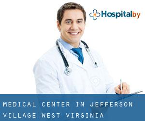 Medical Center in Jefferson Village (West Virginia)