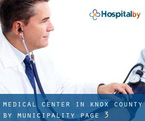 Medical Center in Knox County by municipality - page 3