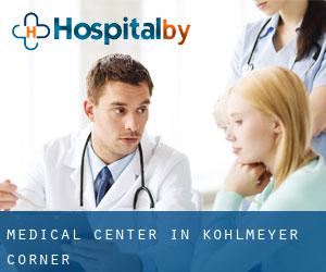 Medical Center in Kohlmeyer Corner