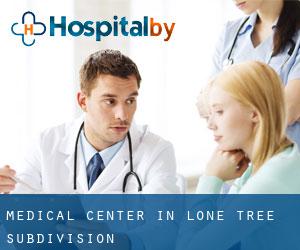 Medical Center in Lone Tree Subdivision