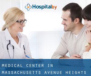 Medical Center in Massachusetts Avenue Heights