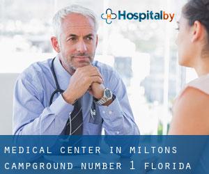 Medical Center in Miltons Campground Number 1 (Florida)
