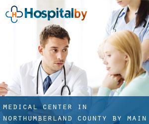 Medical Center in Northumberland County by main city - page 1