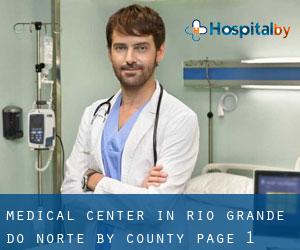 Medical Center in Rio Grande do Norte by County - page 1