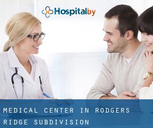 Medical Center in Rodgers Ridge Subdivision