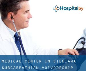 Medical Center in Sieniawa (Subcarpathian Voivodeship)