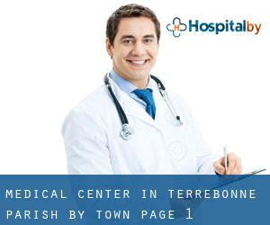 Medical Center in Terrebonne Parish by town - page 1
