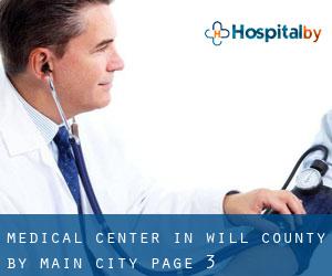 Medical Center in Will County by main city - page 3