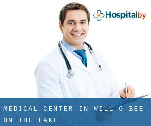 Medical Center in Will-O-Bee on the Lake