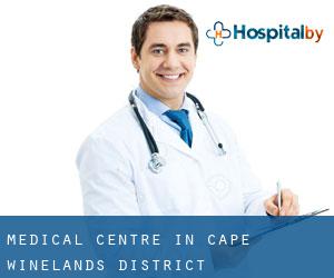 Medical Centre in Cape Winelands District Municipality