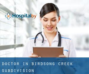 Doctor in Birdsong Creek Subdivision