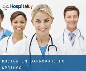 Doctor in Darroughs Hot Springs
