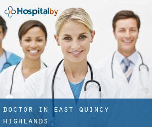 Doctor in East Quincy Highlands