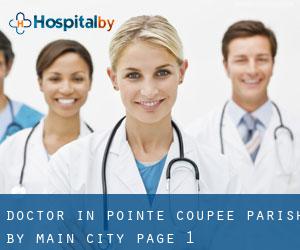 Doctor in Pointe Coupee Parish by main city - page 1