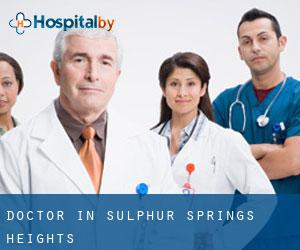 Doctor in Sulphur Springs Heights