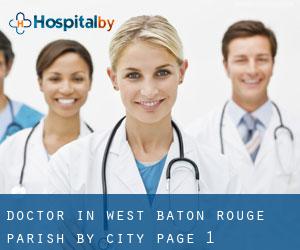 Doctor in West Baton Rouge Parish by city - page 1