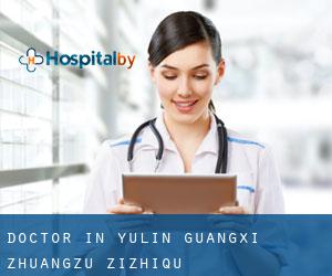Doctor in Yulin (Guangxi Zhuangzu Zizhiqu)