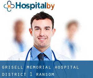 Grisell Memorial Hospital District 1 (Ransom)