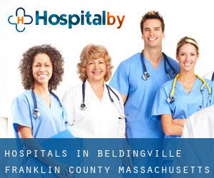 hospitals in Beldingville (Franklin County, Massachusetts)